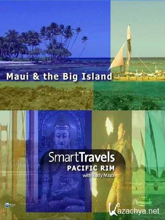  .     / Smart travels. Maui & the Big Island (2009) HDTV