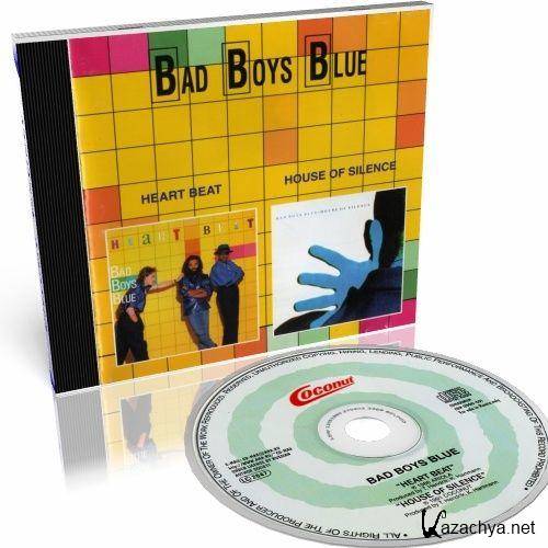 Bad Boys Blue - Heart Beat (1986) / House Of Silence (1991)