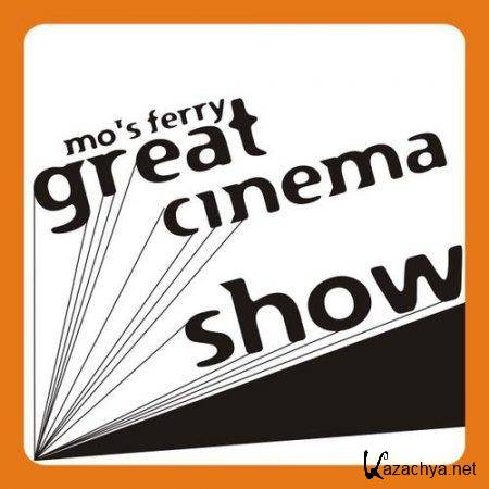 VA-Mo's Ferry: Great Cinema Show (2011)