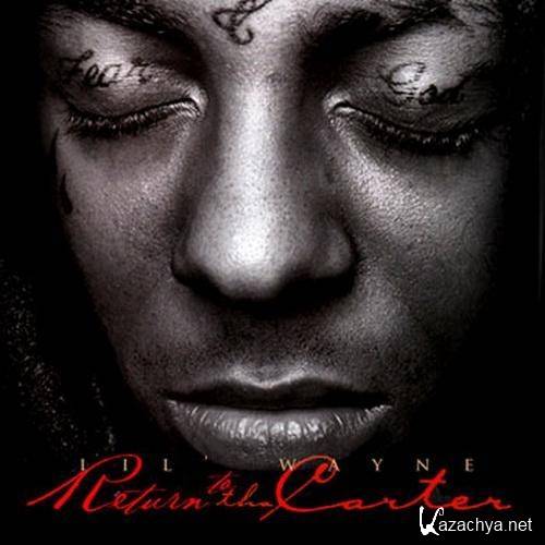 Lil Wayne - Return to the Carter (Mixtape) (2011)
