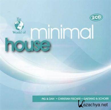 VA - The World Of Minimal House (2011).MP3
