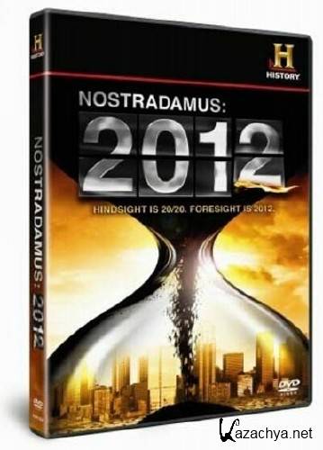 History Channel: : 2012 /  Nostradamus: 2012 (2009) HDTVRip