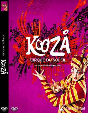   :  / Cirque Du Soleil: Kooza (DVDRip/1.37)