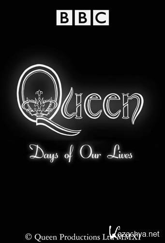 Queen: Days Of Our Lives (2011/HDRip)