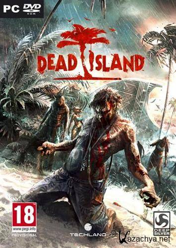 Dead Island CRACK by RELOADED (2011/ENG)