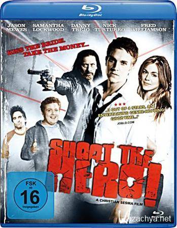   / Shoot the Hero (2010) HDTVRip 700 mb