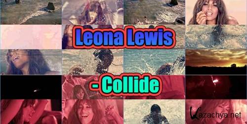Leona Lewis - Collide (2011, HDTV)