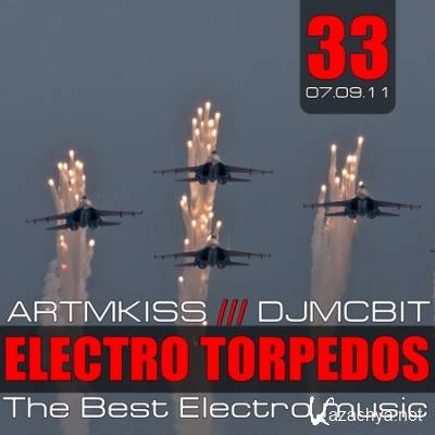 ELECTRO TORPEDOS FROM DJMCBIT V.33 (2011)