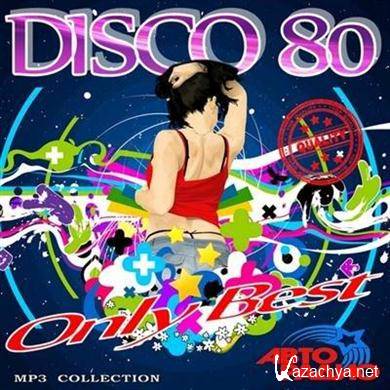 VA - DISCO 80. Only Best. vol1 (2011).MP3