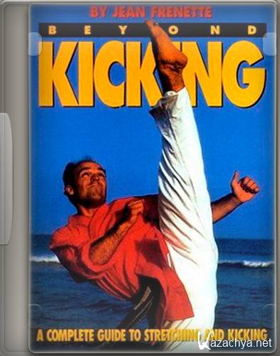     / Dynamic Stretching and Kicking 4 DVD (1988) DVDRip