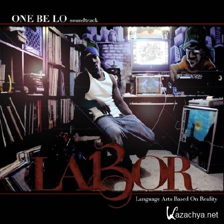 One Be Lo (of The Binary Star) - L.A.B.O.R. (2011)
