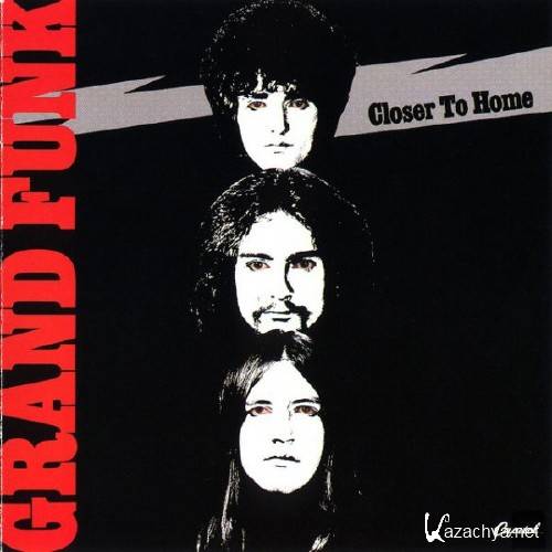 Grand Funk Railroad - Closer to Home (1970)