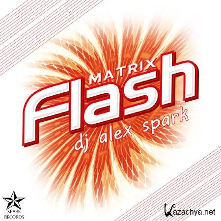 Dj Alex Spark - FLASH (2011)