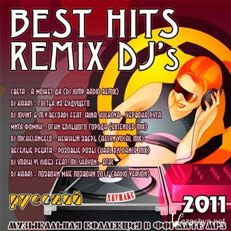 Best Hits Remix DJ's  (2011)