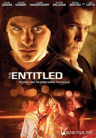  / The Entitled (2011/HDRip/1.37)