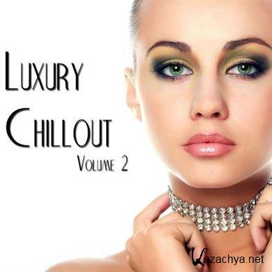 Luxury Chillout, Vol. 2 (2011)