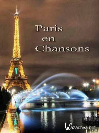    / Paris en Chansons (2009) SATRip