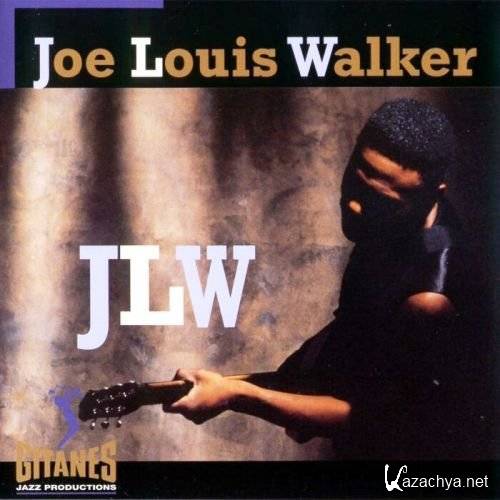 Joe Louis Walker - JLW (1994)