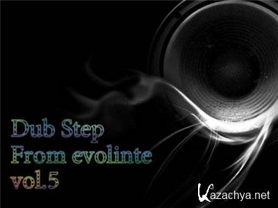 Dub step from evolinte vol.5