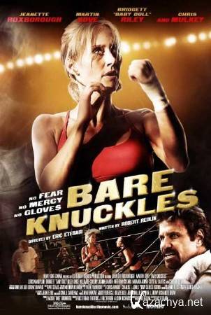   / Bare Knuckles (2010) DVDRip