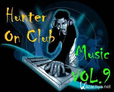 VA - Hunter On Club Music VOL.9 (2011).MP3