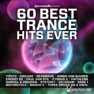 Armada Presents 60 Best Trance Hits Ever (2011)
