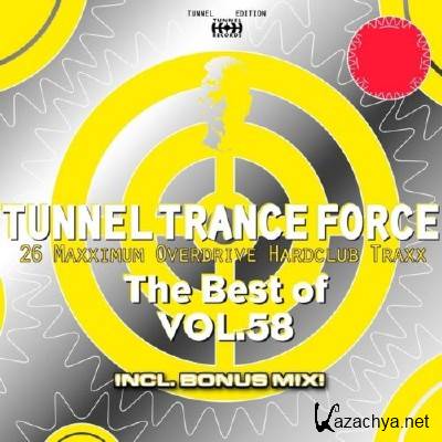 The Best Of Tunnel Trance Force Vol 58 (2011)