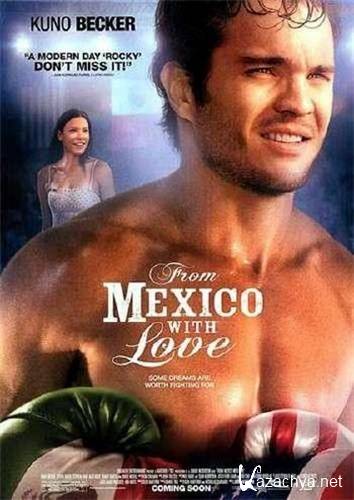     / From Mexico with Love (2009/1400) DVDRip