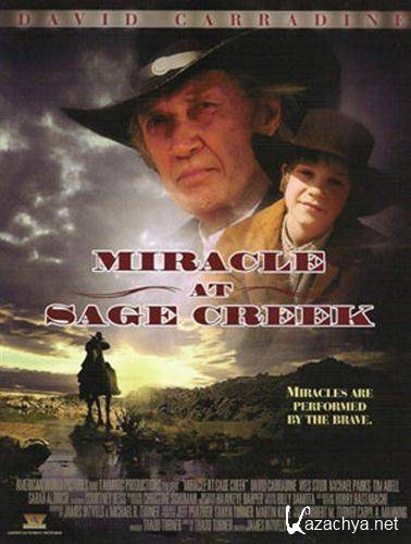     / Miracle at Sage Creek (2005 / DVDRip)