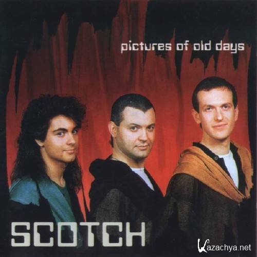Scotch - Pictures Of Old Days (1987)