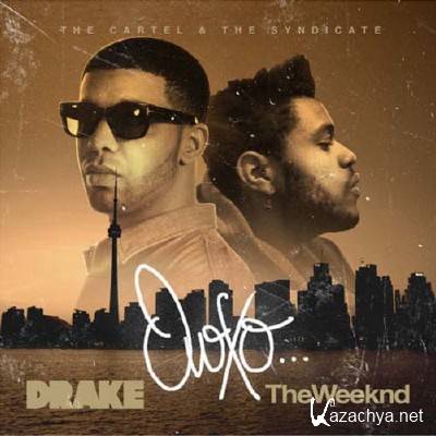 Drake & The Weeknd - OVOXO (2011)
