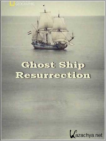 NG:  - .  / Ghost Ship. Resurrection (2011) SATRip