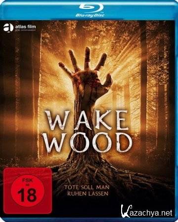   / Wake Wood (2011) Blueay HDTV