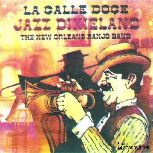 The New Orleans Banjo Band - La Calle Doce Y Otros Exitos Del Jazz Dixieland (1988)