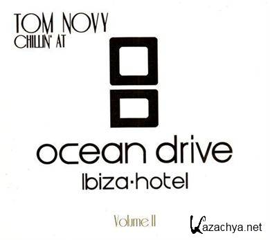 Tom Novy - Chillin' At Ocean Drive Hotel Ibiza Vol. II (2011) FLAC