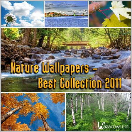 Nature Wallpapers - Best Collection 2011