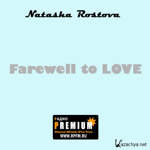 Natasha Rostova - Club Hour Session 04 Farewell to LOVE