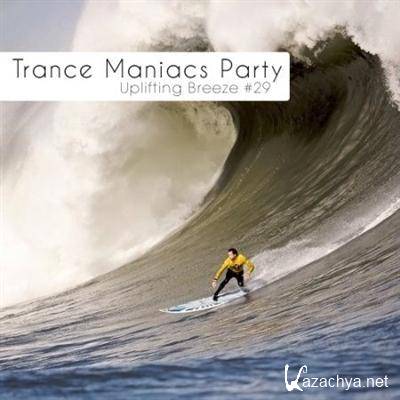 VA-Trance Maniacs Party: Uplifting Breeze #29 (2011)