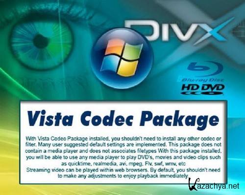 Vista Codec Package 6.4.5 & x64 Components 3.0.8  2011 .