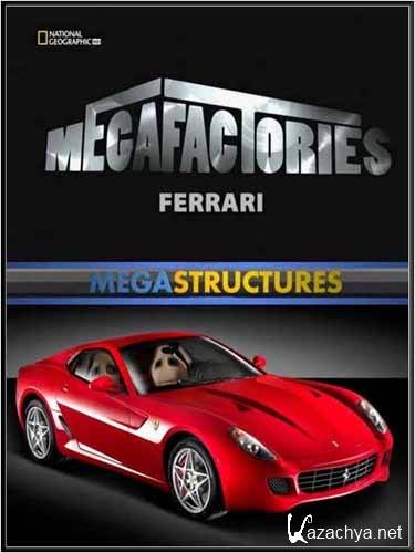 :   599 / Megafactories: Ferrari Fiorano 599 / 2008 / HDTVRip (720p)