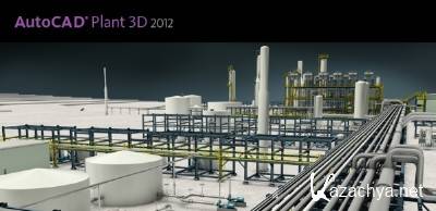 Autodesk AutoCAD Plant 3D 2012 x32 x64 ISZ (  ) + Crack