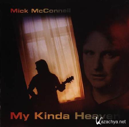 Mick McConnell (Smokie) - My Kinda Heaven (2011)