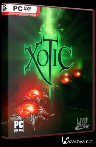 Xotic (2011/PC/RePack/RUS) by Fenixx