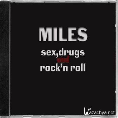 MC Miles - Sex,Drugs and Rock'n Roll (2011)