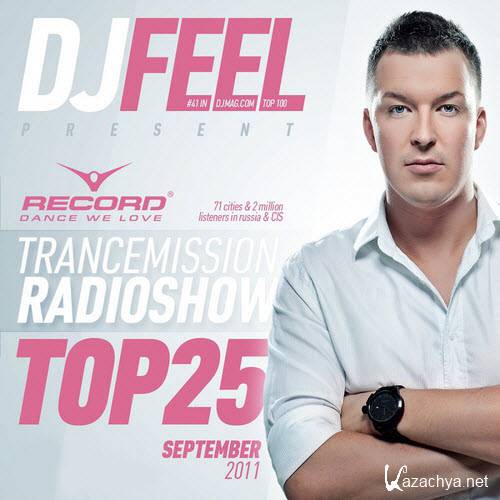 DJ Feel - TranceMission Top 25 Of September 2011 (29-09-2011)