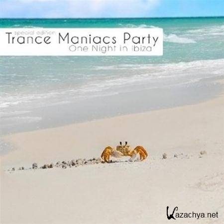 VA - Trance Maniacs Party: One Night in Ibiza (2011)