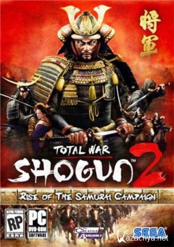 Total War: Shogun 2 Rise of the Samurai (2011/ENG/Add-on)