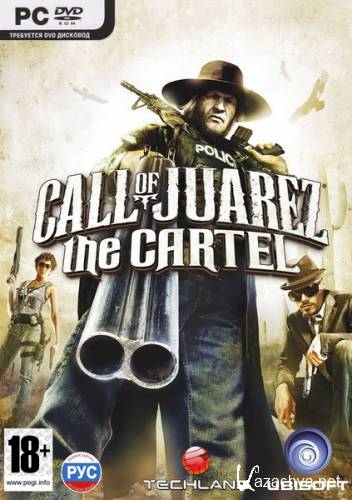 Call of Juarez: The Cartel / Call of Juarez:  (2011/Multi9/RUS)