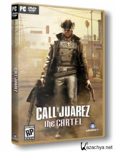 Call of Juarez : The Cartel (2011/RUS/Rip  GUGUCHA)