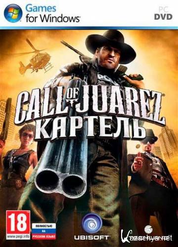 Call of Juarez:  (2011/RUS/ENG/GER/Repack by REXE)